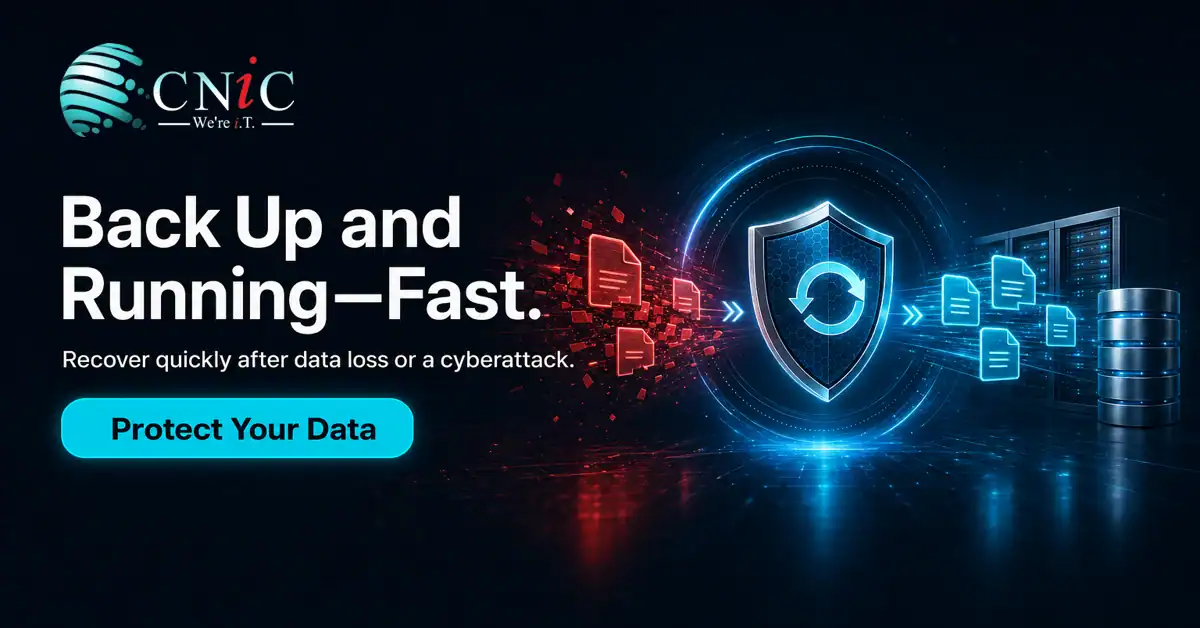 CNiC Solutions — Backup & Disaster Recovery